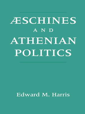 cover image of Aeschines and Athenian Politics